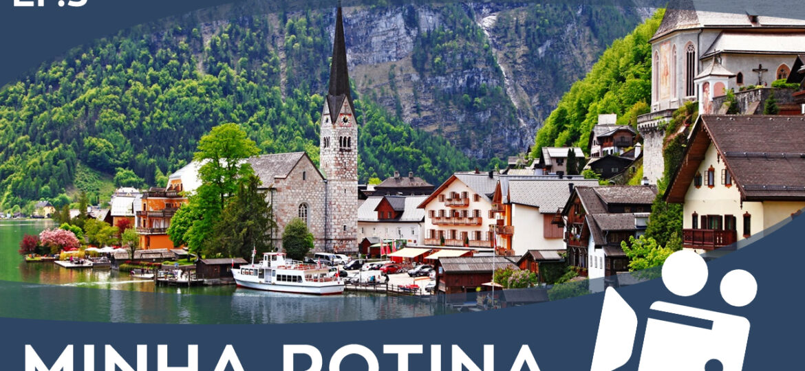 minha_rotina_loucoporviagens_ep3